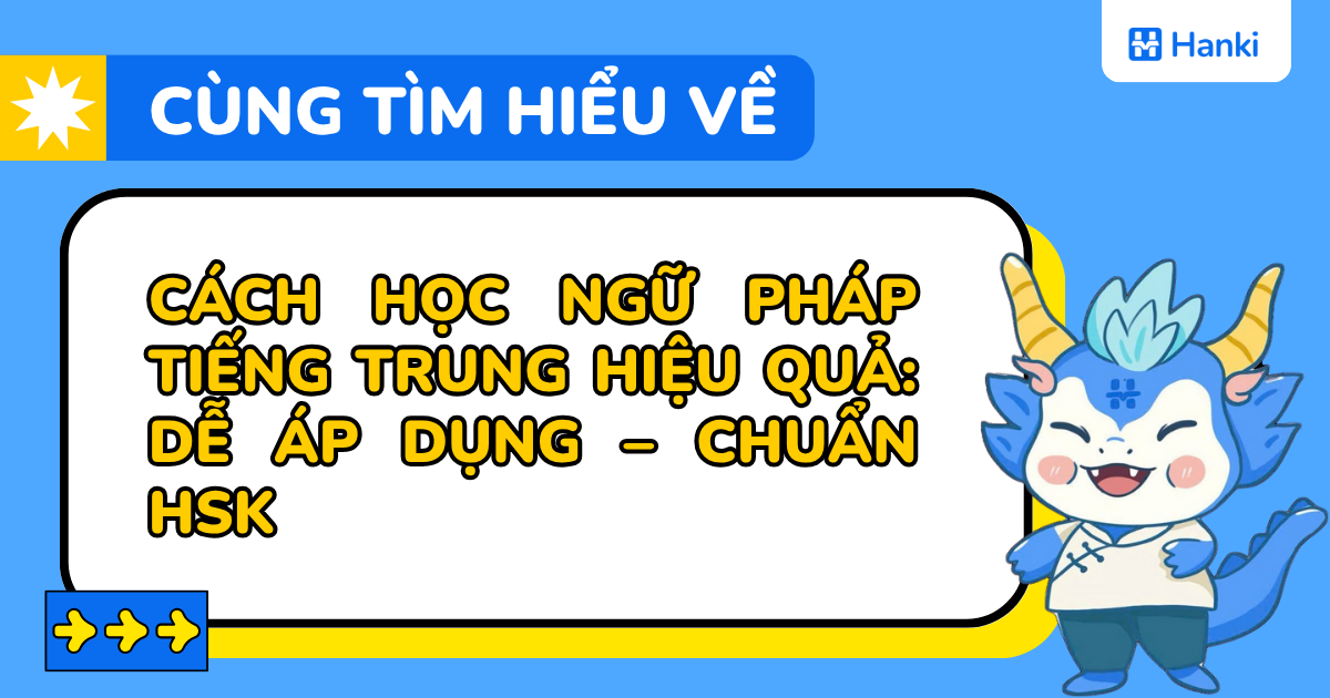 cách học ngữ pháp tiếng trung hiểu quả