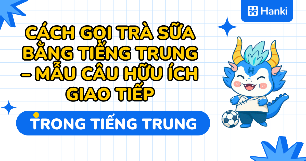 cách gọi trà sữa bằng tiếng trung