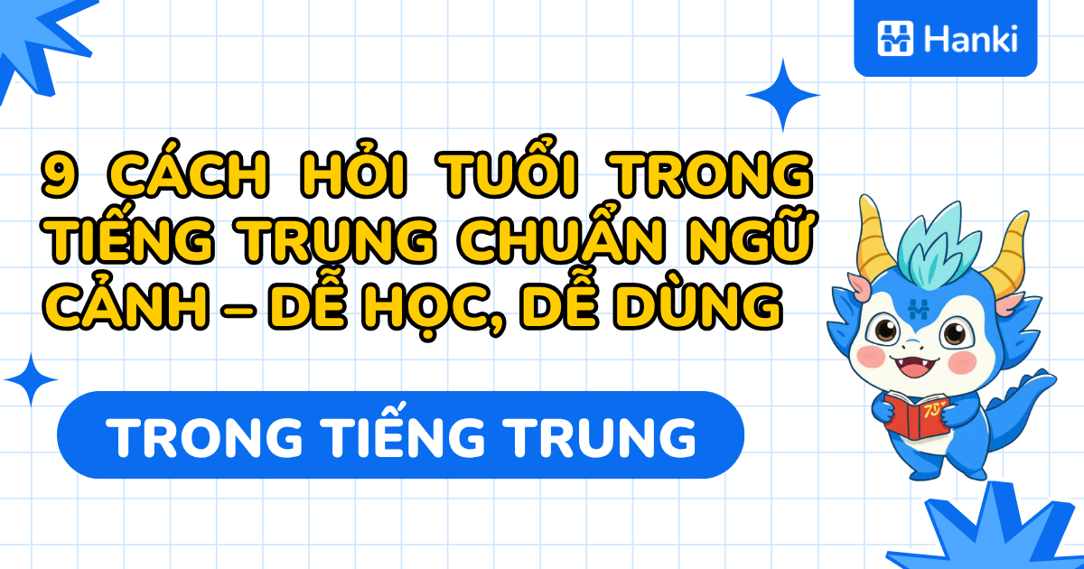 cách hỏi tuổi trong tiếng trung