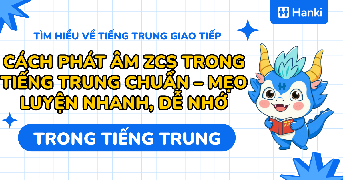 cách phát âm zcs trong tiếng trung