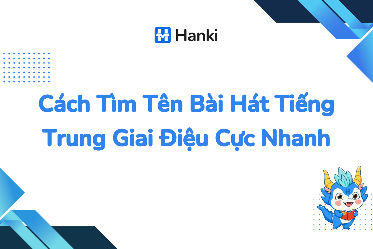 cách tìm tên bài hát tiếng trung