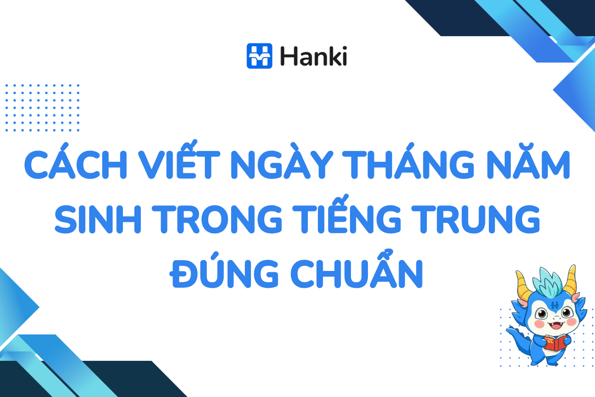 cách viết ngày tháng năm sinh trong tiếng trung