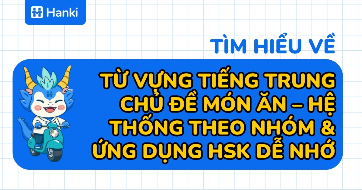 từ vựng tiếng trung chủ đề món ăn