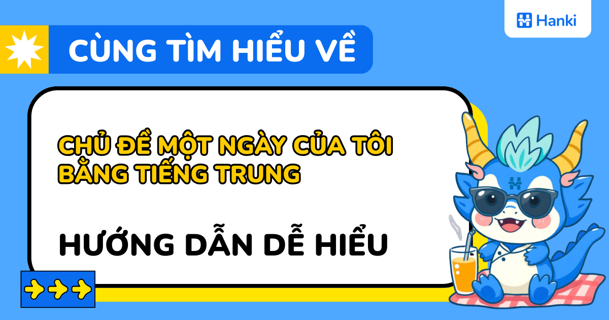 chủ đề một ngày của tôi bằng tiếng trung