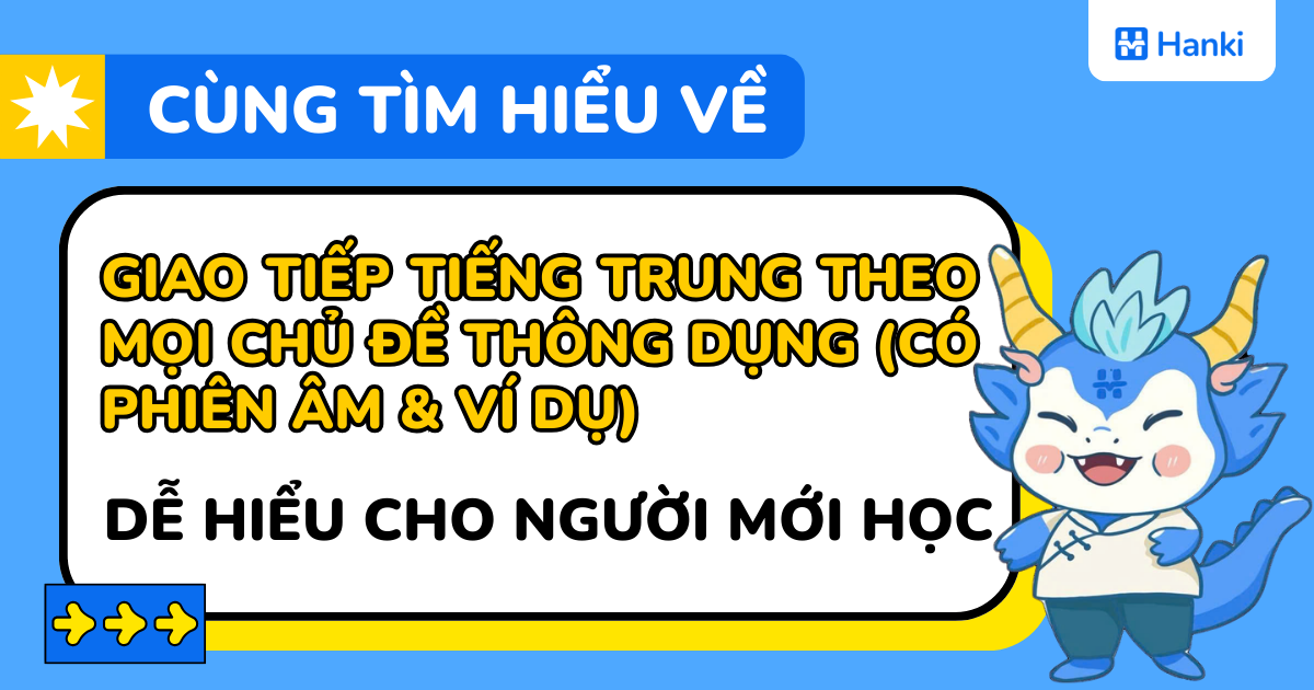 giao tiếp tiêng trung theo mọi chủ đề thông dụng