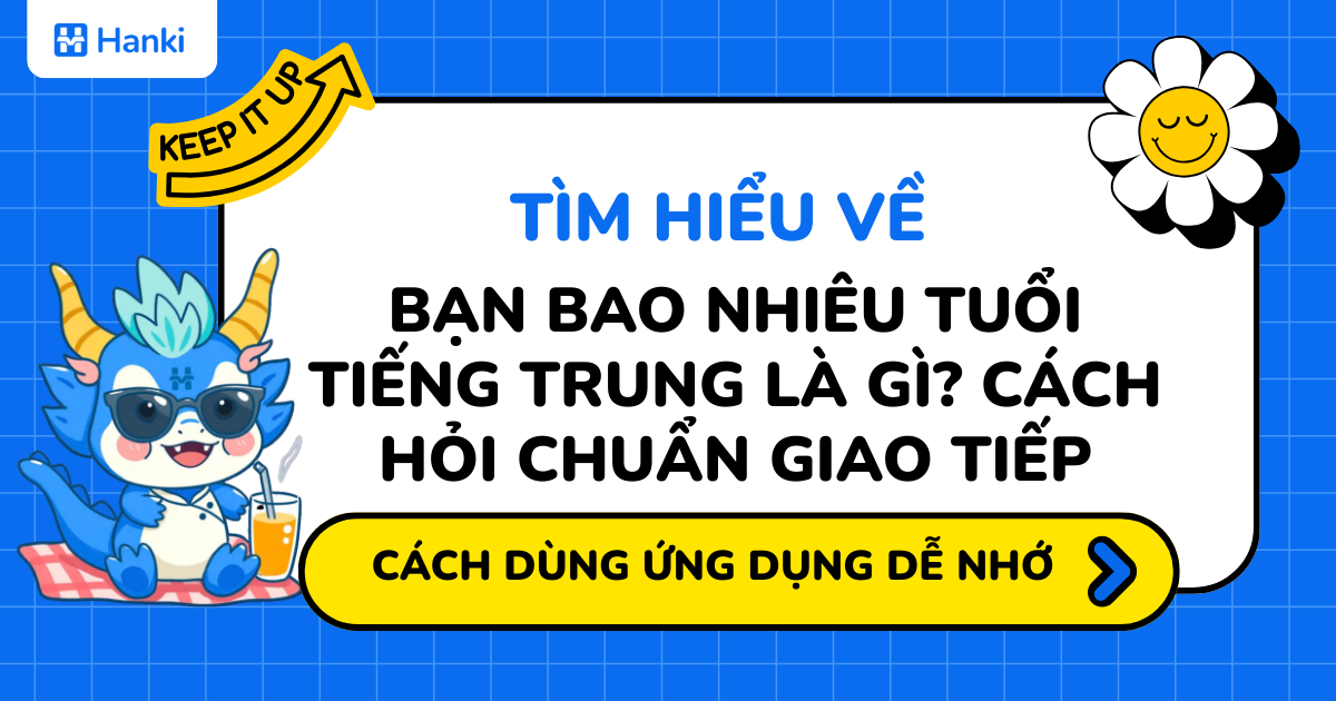 bạn bao nhiêu tuổi tiếng trung là gì